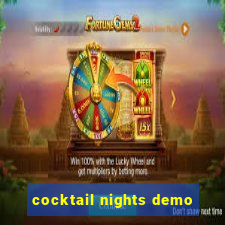 cocktail nights demo